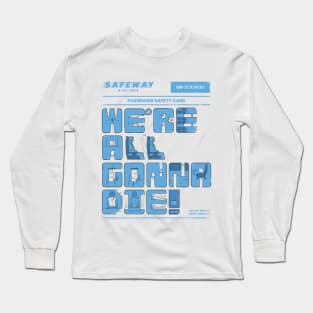 Airline safety Long Sleeve T-Shirt